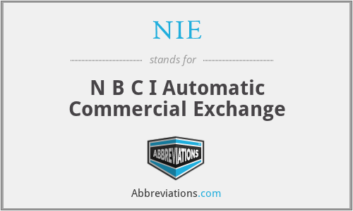 NIE - N B C I Automatic Commercial Exchange