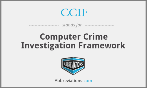 CCIF - Computer Crime Investigation Framework