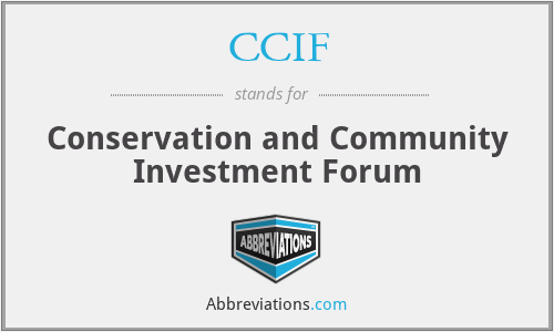 CCIF - Conservation and Community Investment Forum