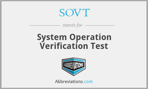 SOVT - System Operation Verification Test