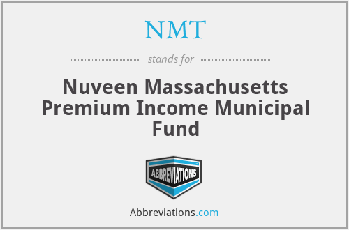 NMT - Nuveen Massachusetts Premium Income Municipal Fund