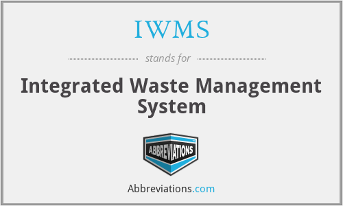 IWMS - Integrated Waste Management System