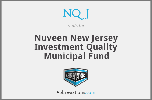NQJ - Nuveen New Jersey Investment Quality Municipal Fund