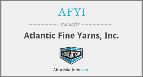 AFYI - Atlantic Fine Yarns, Inc.