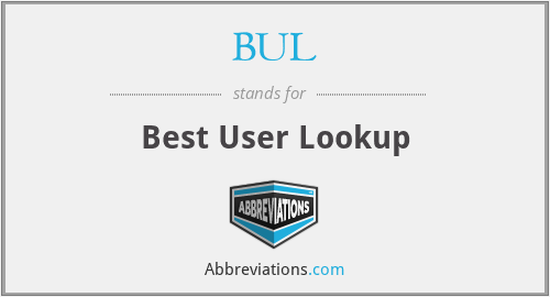 BUL - Best User Lookup