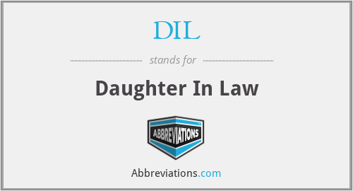 DIL - Daughter In Law