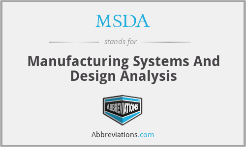 MSDA - Manufacturing Systems And Design Analysis