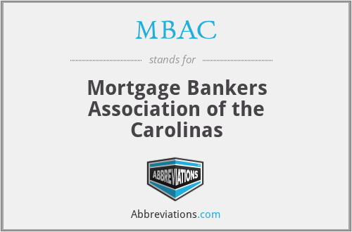 MBAC - Mortgage Bankers Association of the Carolinas
