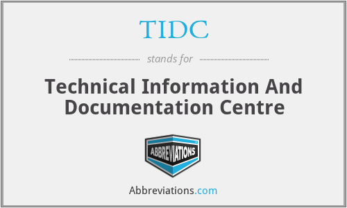 TIDC - Technical Information And Documentation Centre