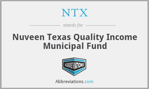NTX - Nuveen Texas Quality Income Municipal Fund