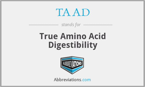 TAAD - True Amino Acid Digestibility
