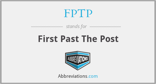 FPTP - First Past The Post