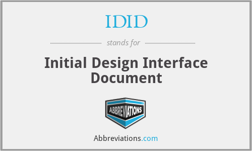 IDID - Initial Design Interface Document