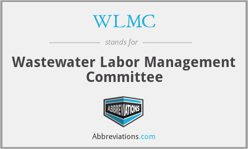 WLMC - Wastewater Labor Management Committee