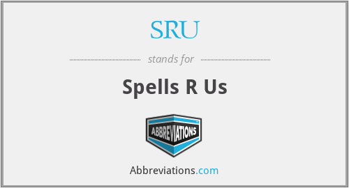 SRU - Spells R Us