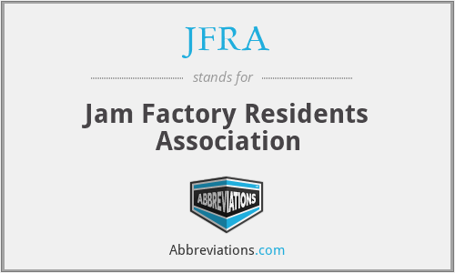 JFRA - Jam Factory Residents Association