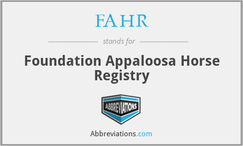 FAHR - Foundation Appaloosa Horse Registry