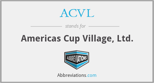 ACVL - Americas Cup Village, Ltd.