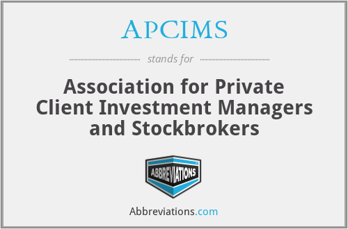 APCIMS - Association for Private Client Investment Managers and Stockbrokers
