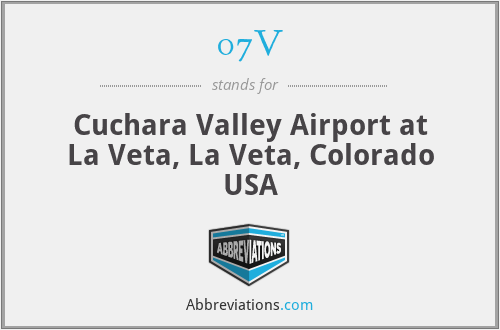 07V - Cuchara Valley Airport at La Veta, La Veta, Colorado USA