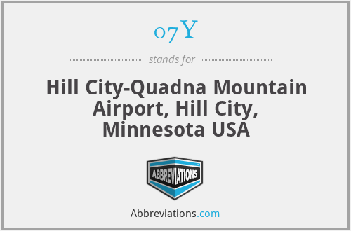 07Y - Hill City-Quadna Mountain Airport, Hill City, Minnesota USA