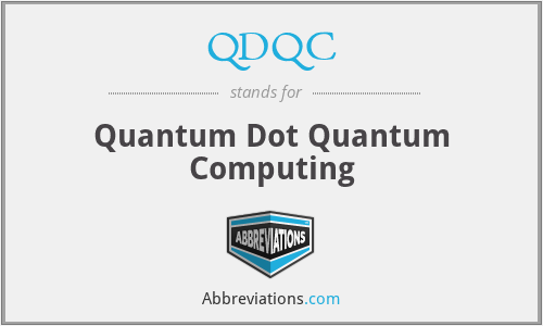 QDQC - Quantum Dot Quantum Computing