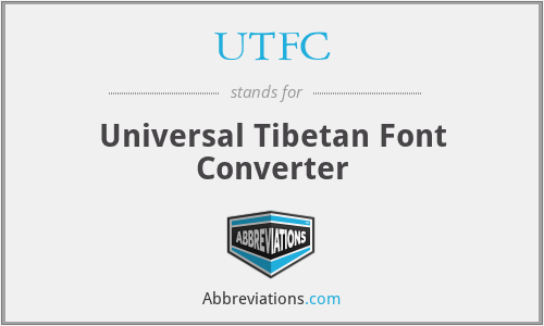 UTFC - Universal Tibetan Font Converter