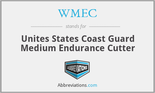 WMEC - Unites States Coast Guard Medium Endurance Cutter