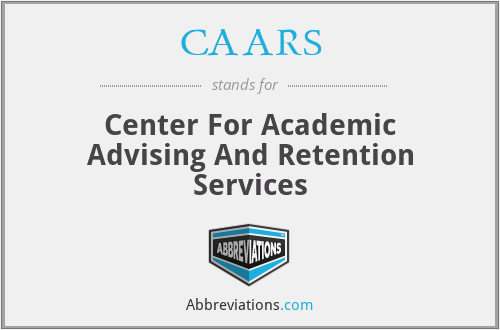 CAARS - Center For Academic Advising And Retention Services