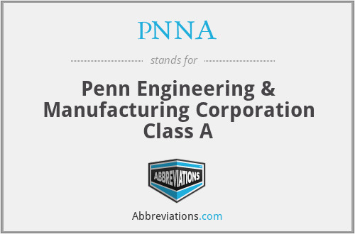 PNNA - Penn Engineering & Manufacturing Corporation Class A