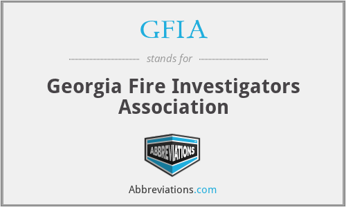 GFIA - Georgia Fire Investigators Association