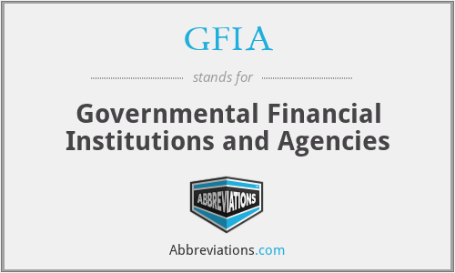 GFIA - Governmental Financial Institutions and Agencies