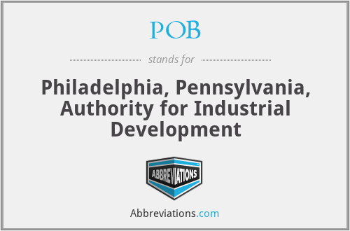 POB - Philadelphia, Pennsylvania, Authority for Industrial Development