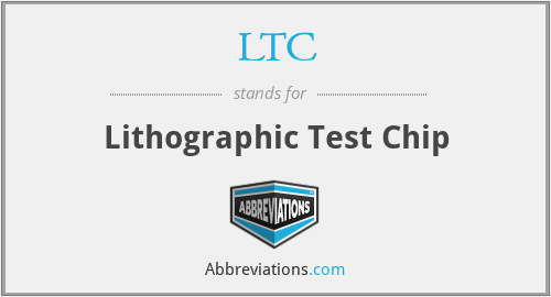 LTC - Lithographic Test Chip