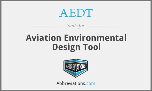 AEDT - Aviation Environmental Design Tool