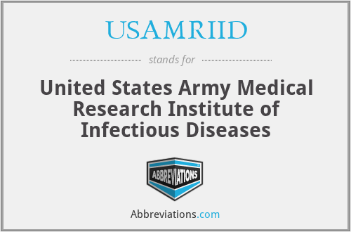 USAMRIID - United States Army Medical Research Institute of Infectious Diseases