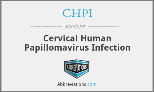 CHPI - Cervical Human Papillomavirus Infection