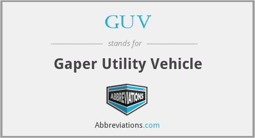 GUV - Gaper Utility Vehicle
