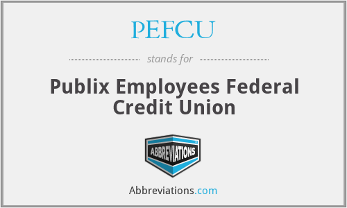 PEFCU - Publix Employees Federal Credit Union