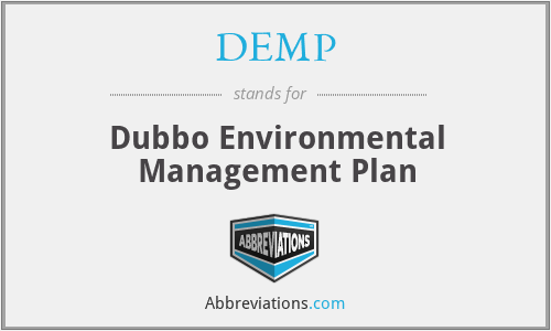 DEMP - Dubbo Environmental Management Plan