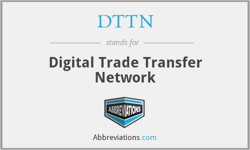 DTTN - Digital Trade Transfer Network