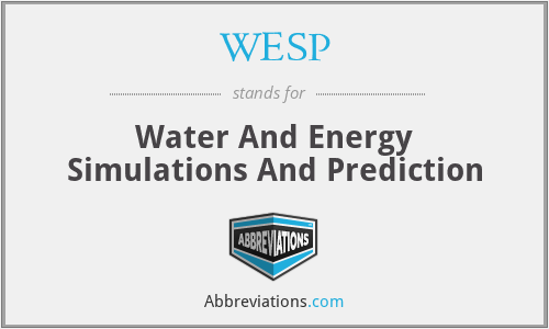 WESP - Water And Energy Simulations And Prediction