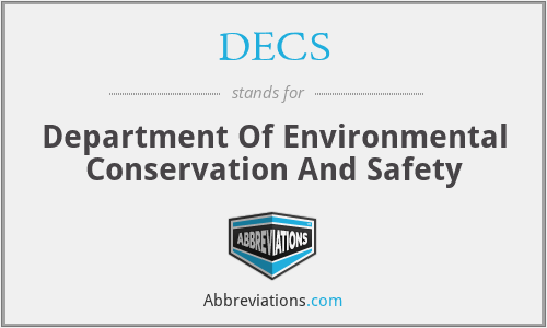 DECS - Department Of Environmental Conservation And Safety