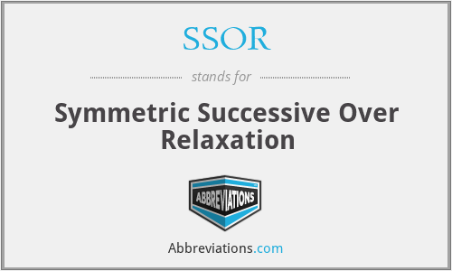 SSOR - Symmetric Successive Over Relaxation