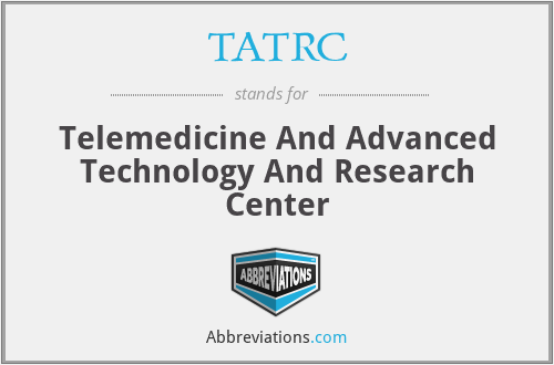 TATRC - Telemedicine And Advanced Technology And Research Center