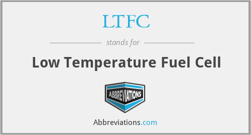 LTFC - Low Temperature Fuel Cell