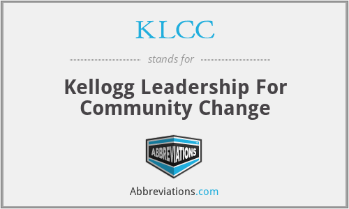KLCC - Kellogg Leadership For Community Change