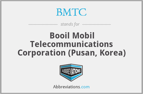 BMTC - Booil Mobil Telecommunications Corporation (Pusan, Korea)
