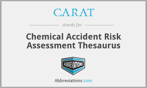 CARAT - Chemical Accident Risk Assessment Thesaurus