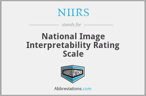NIIRS - National Image Interpretability Rating Scale
